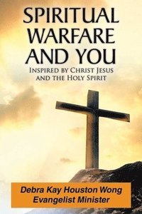 bokomslag Spiritual Warfare and You