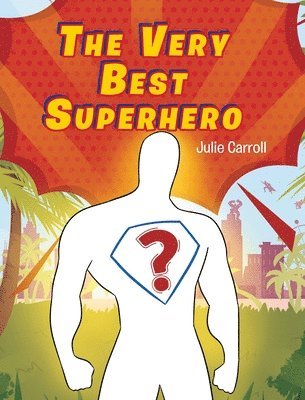 The Very Best Superhero 1