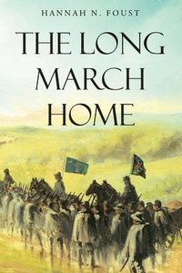 bokomslag The Long March Home