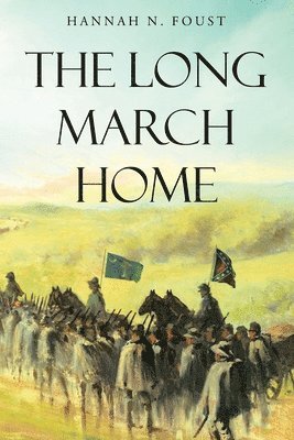 bokomslag The Long March Home