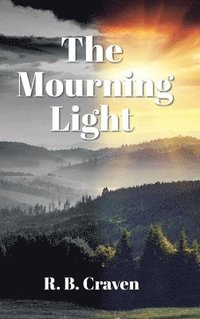 bokomslag The Mourning Light