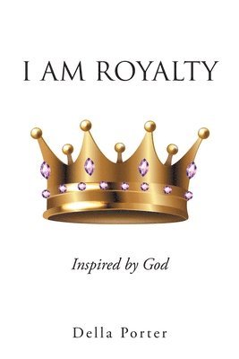 bokomslag I Am Royalty