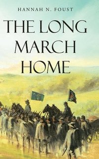bokomslag The Long March Home