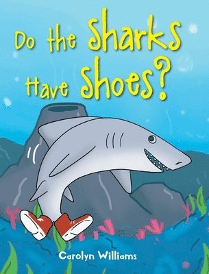 Do the Sharks Have Shoes? 1