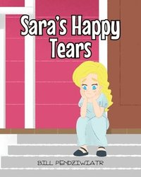 bokomslag Pendziwiatr, B: SARAS HAPPY TEARS