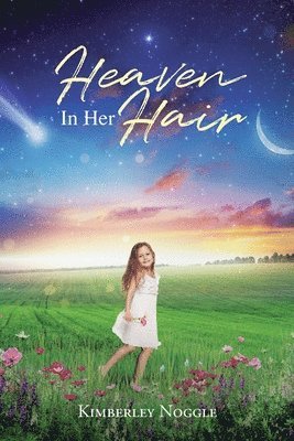 Heaven in Her Hair 1