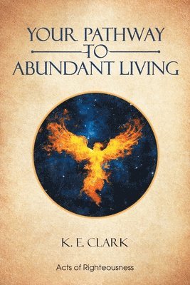 Your Pathway to Abundant Living 1