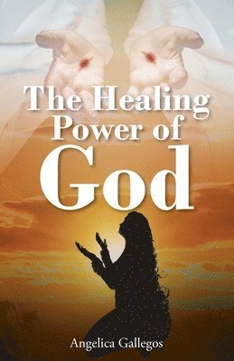bokomslag Healing Power of God