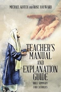 bokomslag Teacher's Manual and Explanation Guide