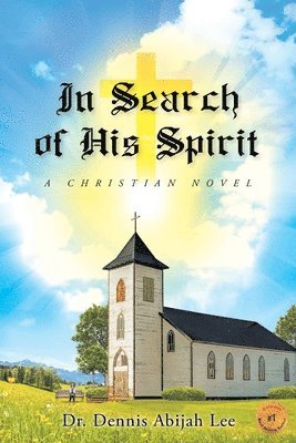 In Search of His Spirit 1