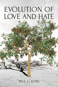 bokomslag Evolution of Love and Hate