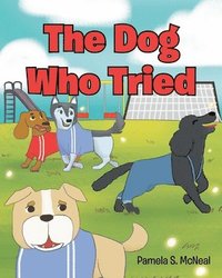 bokomslag Dog Who Tried