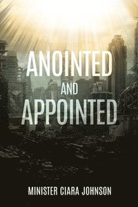 bokomslag Anointed and Appointed