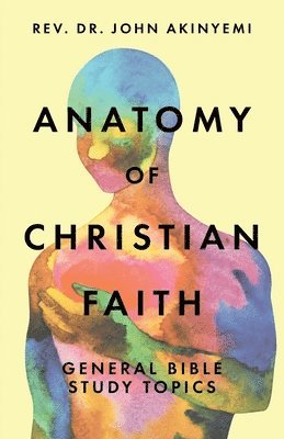 Anatomy of Christian Faith 1