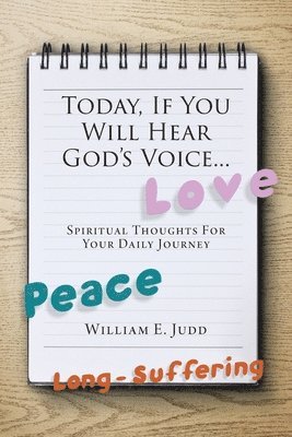 Today, If You Will Hear God's Voice... 1