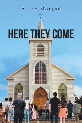 Here They Come 1