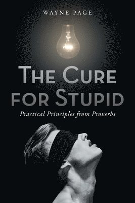 The Cure for Stupid 1
