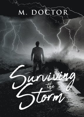 Surviving the Storm 1