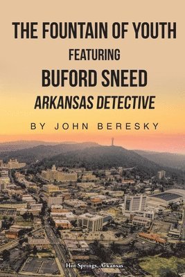 bokomslag Fountain of Youth Featuring Buford Sneed Arkansas Detective