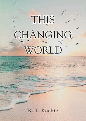 This Changing World 1