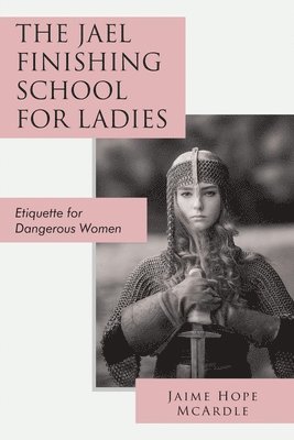 bokomslag Jael Finishing School for Ladies