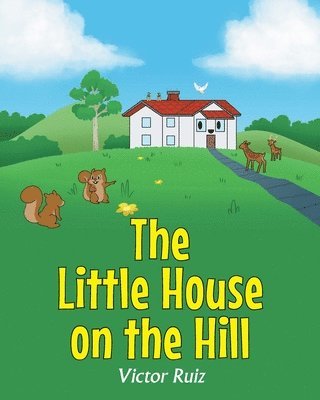 The Little House on the Hill 1