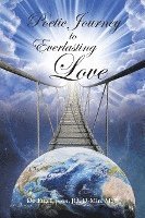 bokomslag Poetic Journey to Everlasting Love