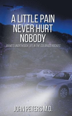 Little Pain Never Hurt Nobody