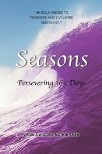 bokomslag Seasons Persevering 365 Days
