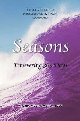 bokomslag Seasons Persevering 365 Days