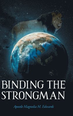 Binding the Strongman 1