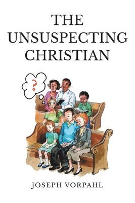 The Unsuspecting Christian 1