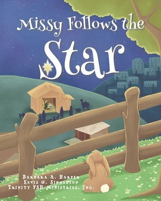 Missy Follows the Star 1