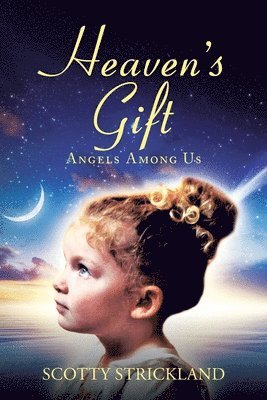 Heaven's Gift 1