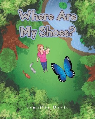 Where Are My Shoes? 1