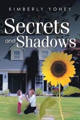 Secrets and Shadows 1