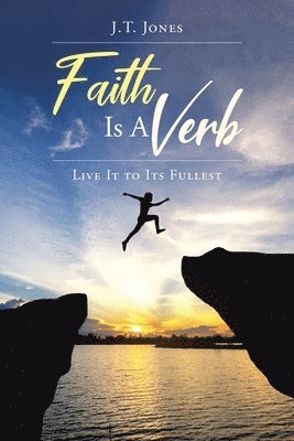 Faith Is a Verb 1