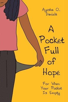 Ayesha O Daniels, Ayesha O. Daniels, O. Daniels, Ayesha - Pocket Full of Hope, Häftad