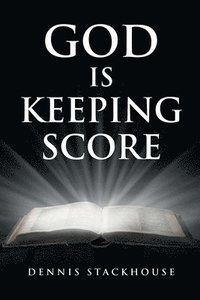 bokomslag God Is Keeping Score