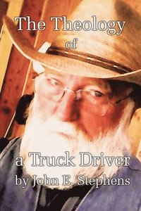 bokomslag Theology of a Truck Driver