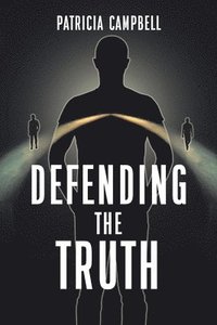 bokomslag Defending the Truth