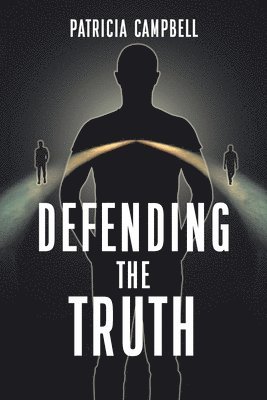 Defending the Truth 1