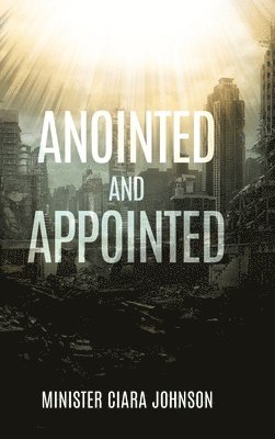 bokomslag Anointed and Appointed