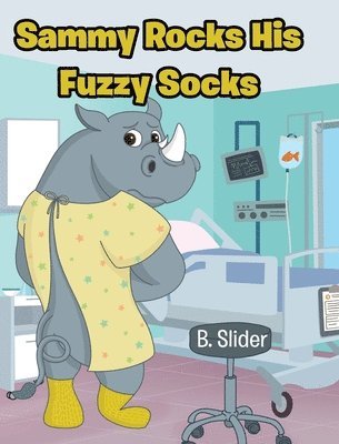 Sammy Rocks His Fuzzy Socks 1