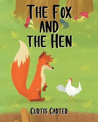 The Fox and the Hen 1