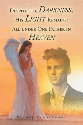 Despite the Darkness, His Light Remains