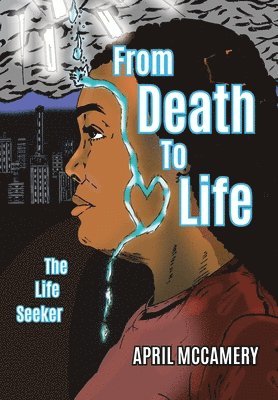 From Death to Life 1