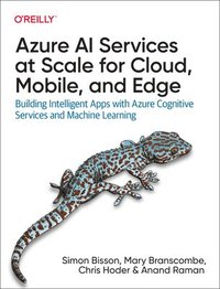 bokomslag Azure AI Services at Scale for Cloud, Mobile, and Edge