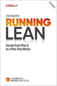 bokomslag Running Lean: Iterate from Plan A to a Plan That Works