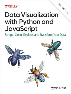 bokomslag Data Visualization with Python and JavaScript 2e